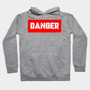 DANGER Hoodie